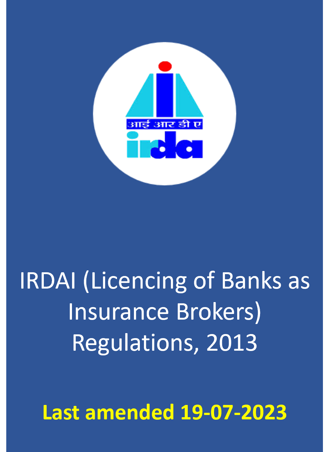 IRDAI (Licencing of Banks as Insurance Brokers) Regulations, 2013